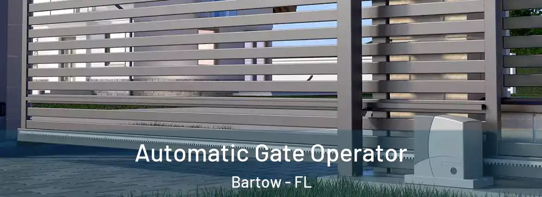  Automatic Gate Operator Bartow - FL