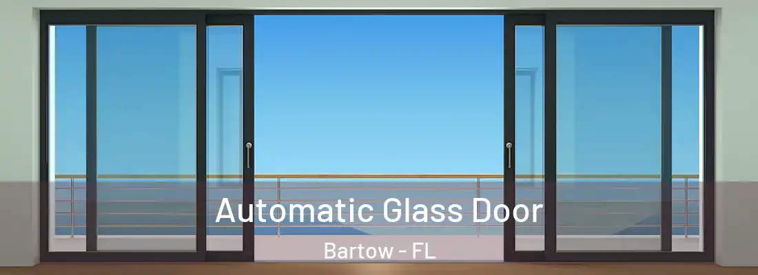 Automatic Glass Door Bartow - FL