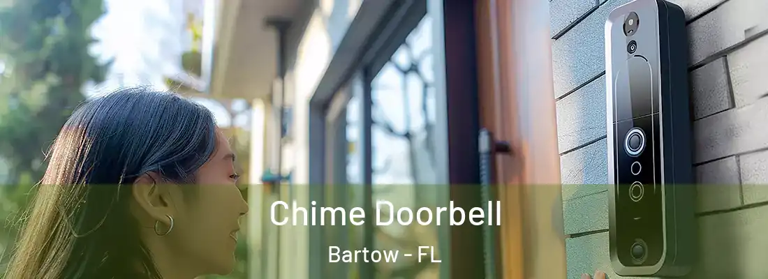  Chime Doorbell Bartow - FL