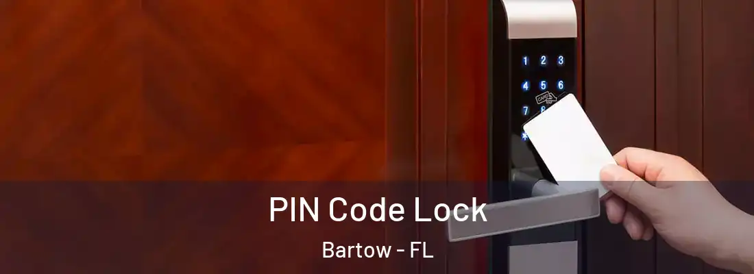  PIN Code Lock Bartow - FL
