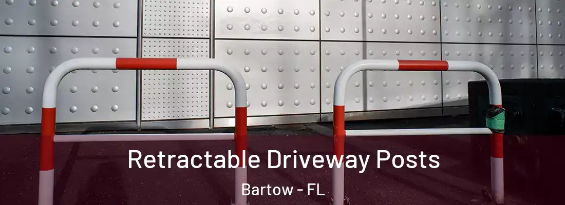  Retractable Driveway Posts Bartow - FL